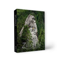 Das Bild zeigt das Cover des Kletterf&uuml;hrer Zillertal, einen gro&szlig;en Granitblock der aus dem WAld steht mit Kletterer darauf.
