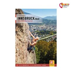 Cover des Kletterf&uuml;hrer Innsbruck Rock mit Klettererin im H&ouml;ttinger Steinbruch, dahinter die Stadt Innsbruck.